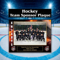 Custom hockey sponsor plaque with team photo, sponsor logo and personalized text