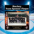 Custom hockey sponsor plaque with team photo, sponsor logo and personalized text